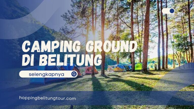 Camping Ground di Belitung