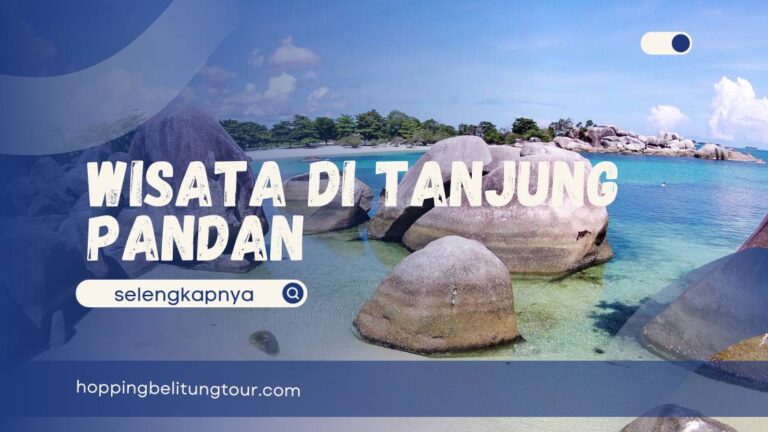 Wisata di Tanjung Pandan