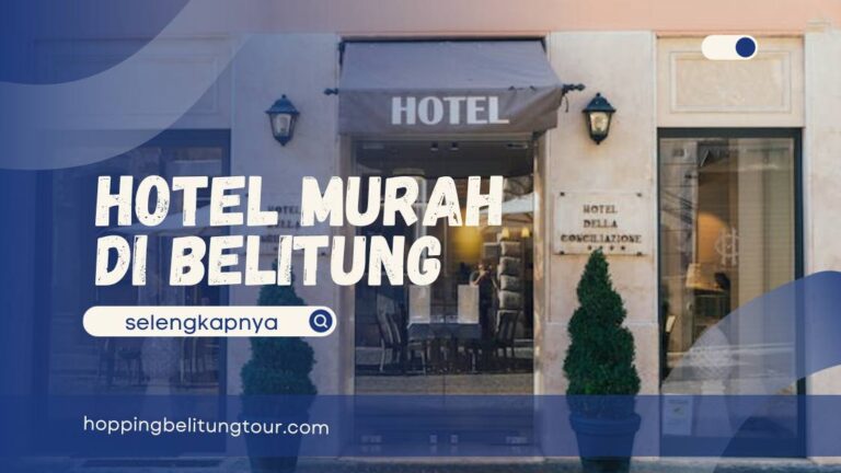 hotel murah di belitung