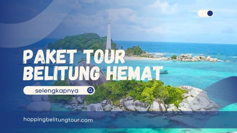 paket tour belitung hemat