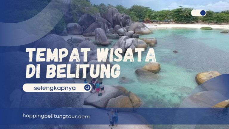 tempat wisata di belitung